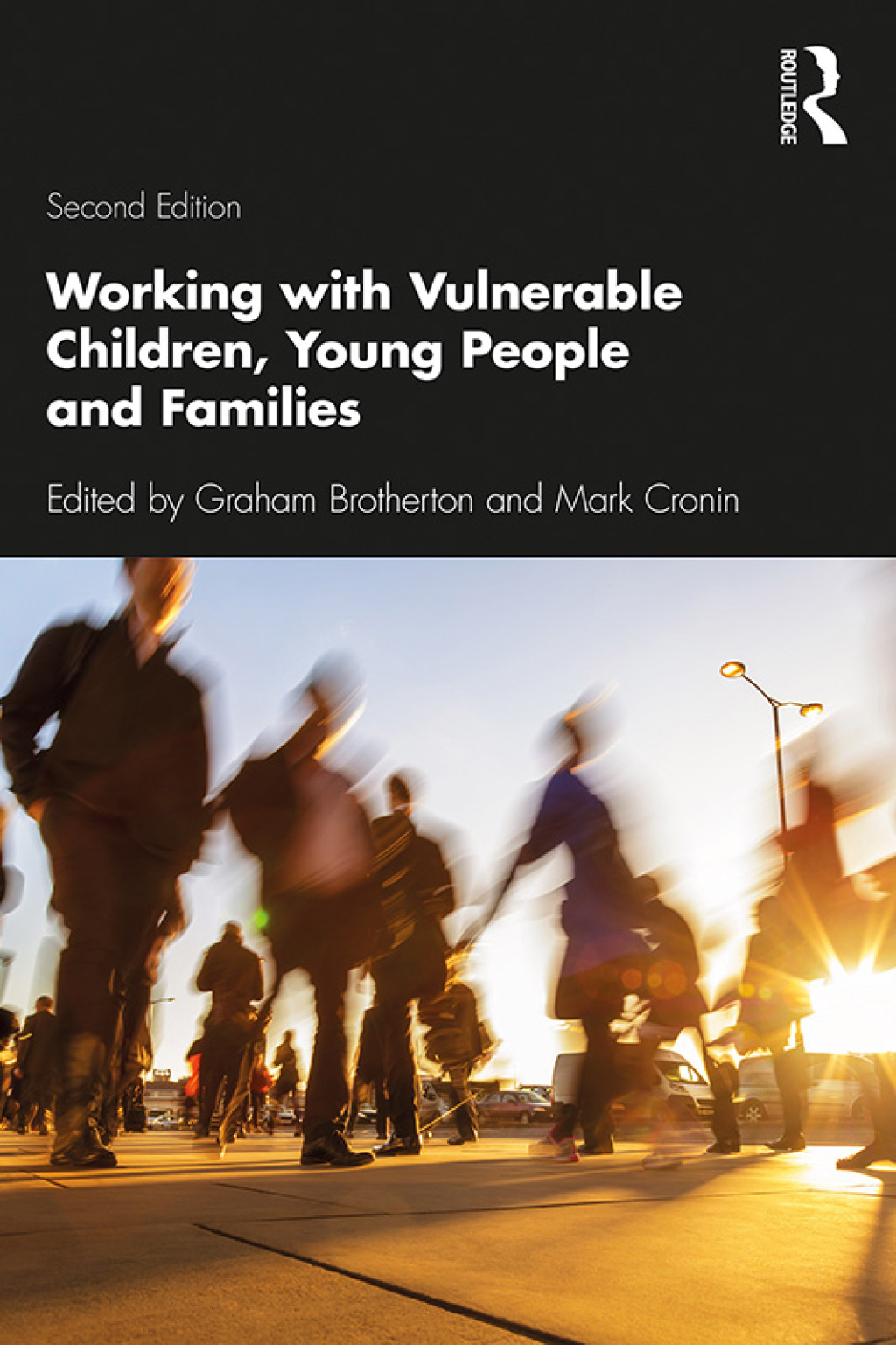 Working with Vulnerable Children, Young People and Families 2nd Edition