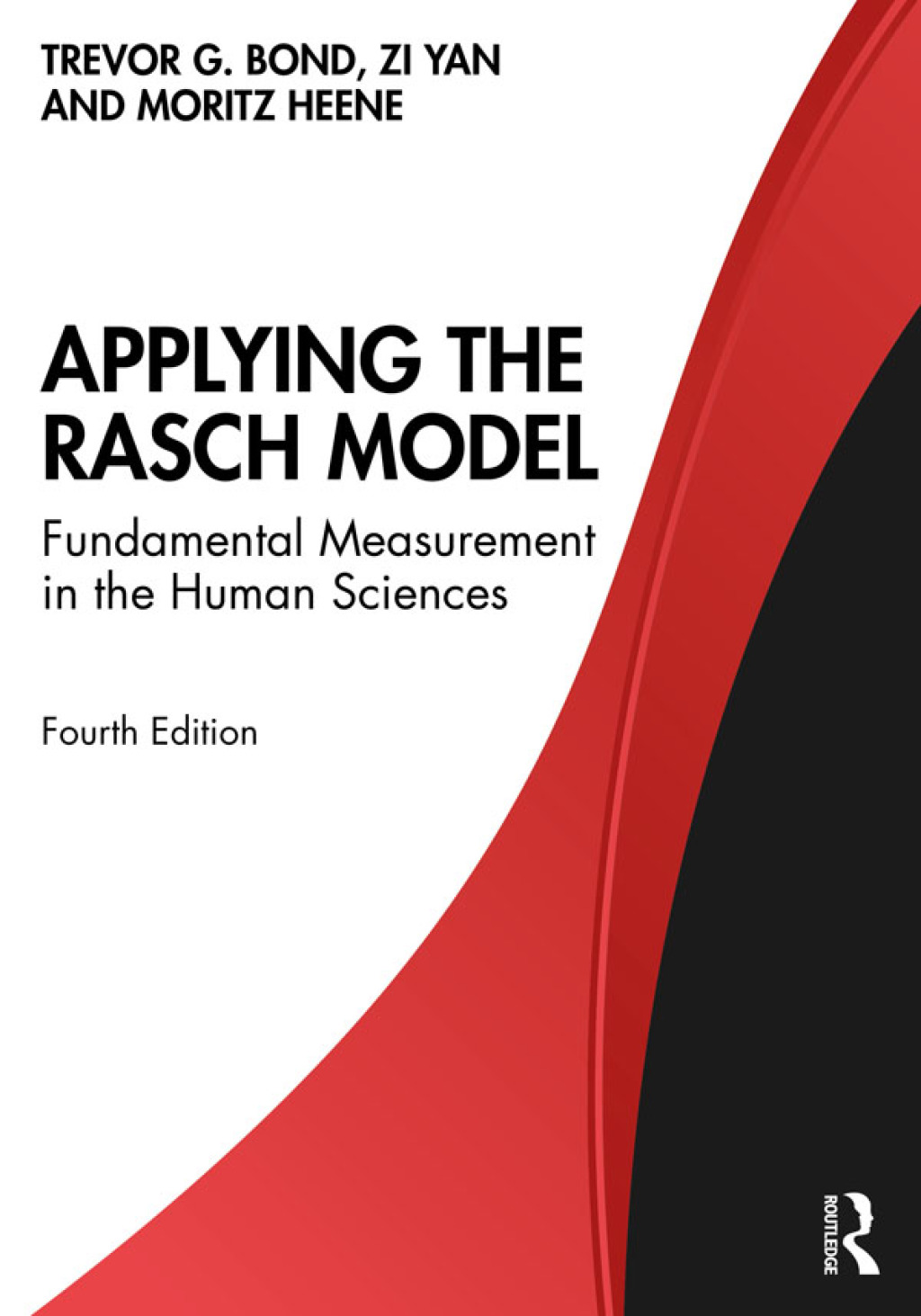 Applying the Rasch Model Fundamental Measurement in the Human Sciences 4th Edition