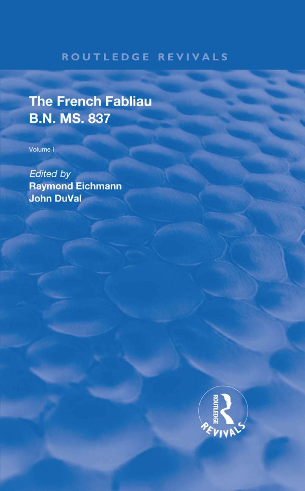 The French Fabliau B.N. MS. 837 1st Edition