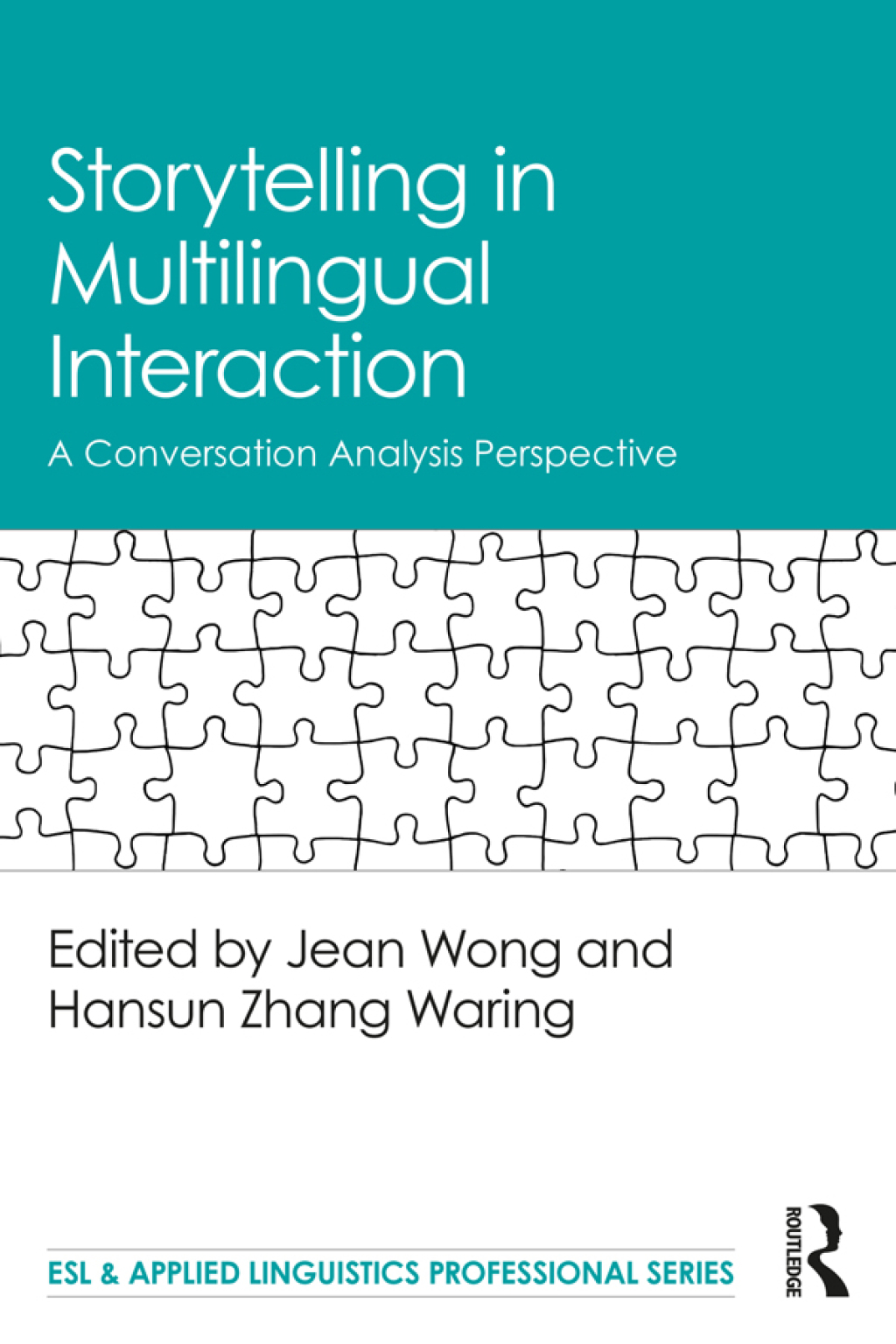Storytelling in Multilingual Interaction A Conversation Analysis Perspective 1st Edition