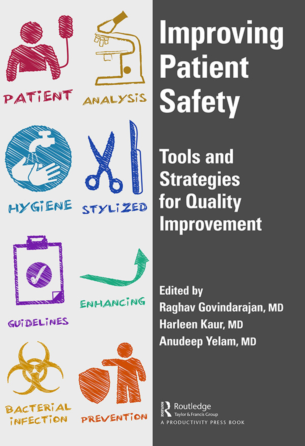 Improving Patient Safety Tools and Strategies for Quality Improvement 1st Edition