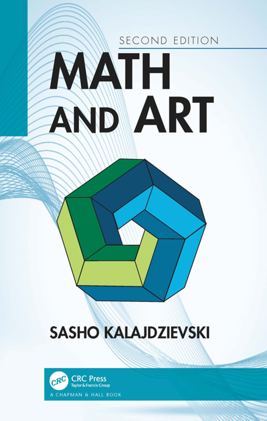 Math and Art An Introduction to Visual Mathematics 2nd Edition