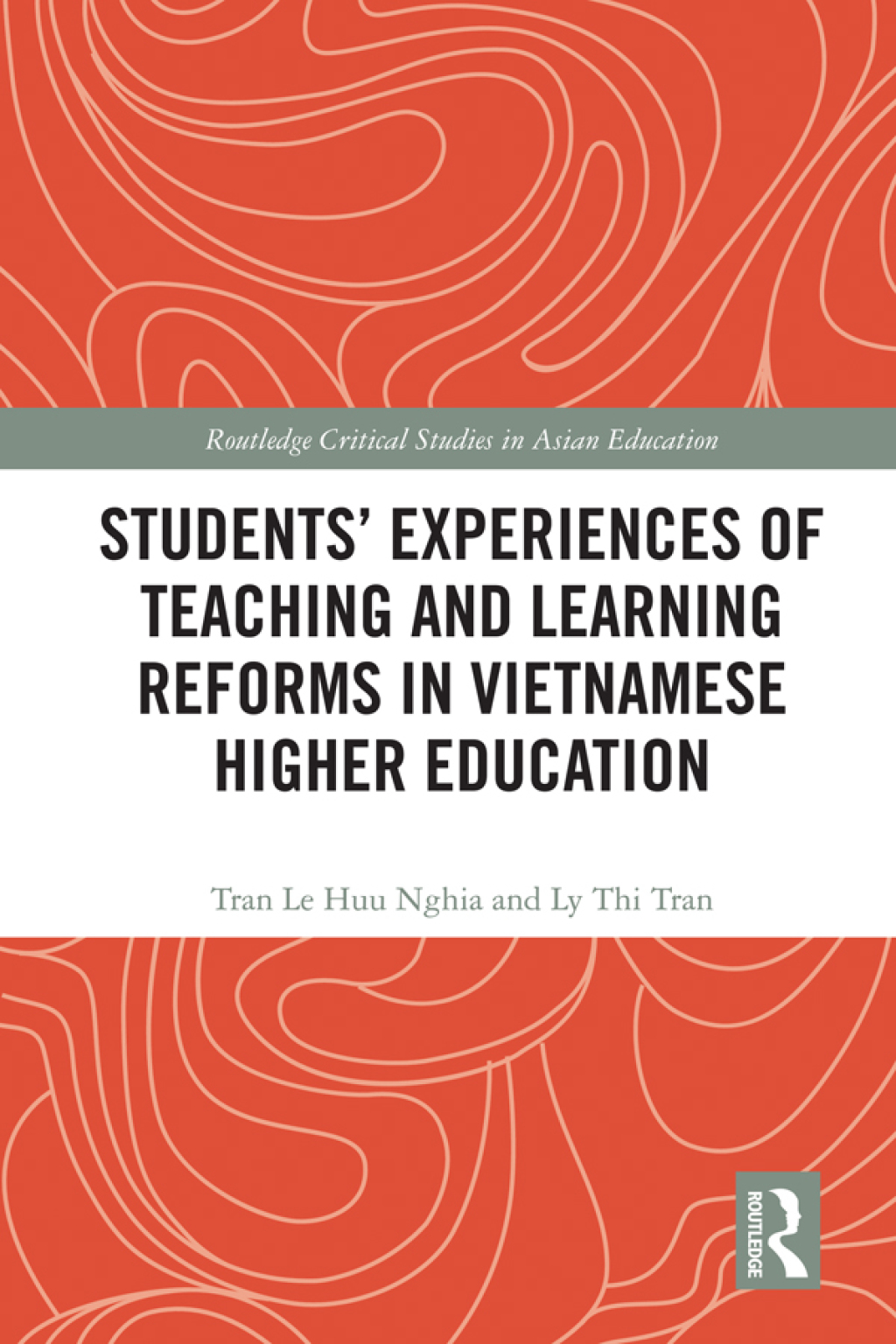 Students' Experiences of Teaching and Learning Reforms in Vietnamese Higher Education 1st Edition