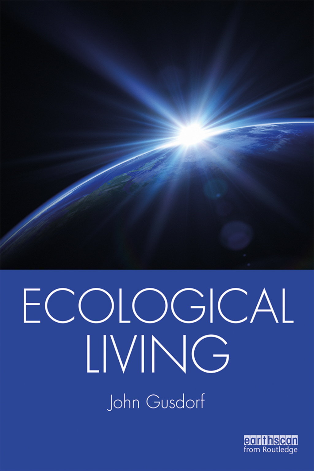 Ecological Living 1st Edition