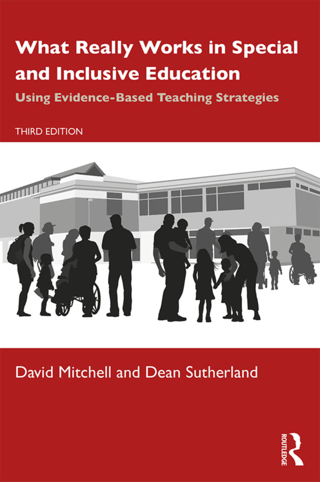 What Really Works in Special and Inclusive Education Using Evidence-Based Teaching Strategies 3rd Edition