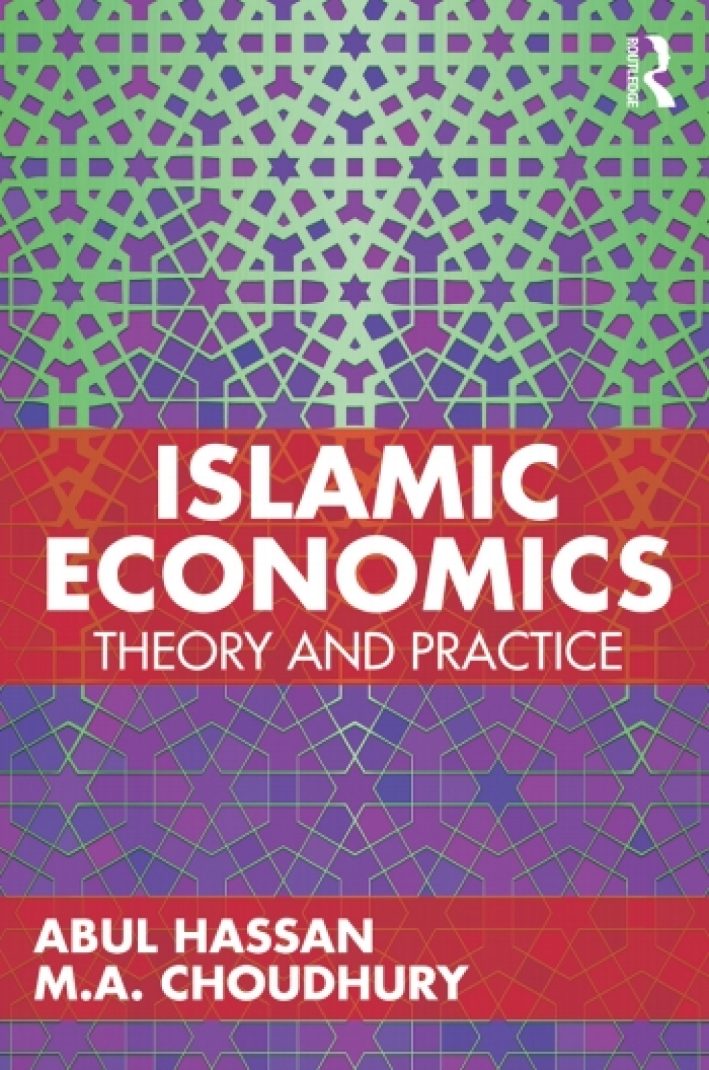 Islamic Economics Theory and Practice 1st Edition
