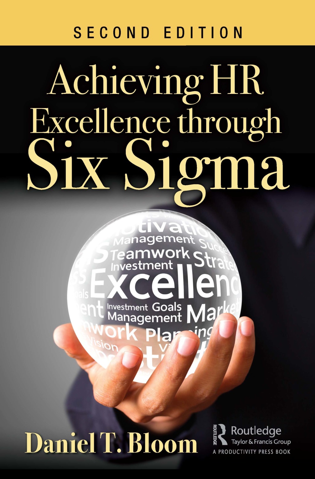 Achieving HR Excellence through Six Sigma 2nd Edition
