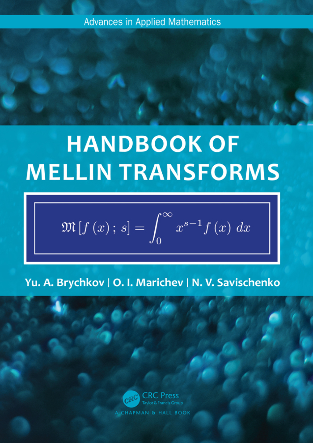 Handbook of Mellin Transforms 1st Edition