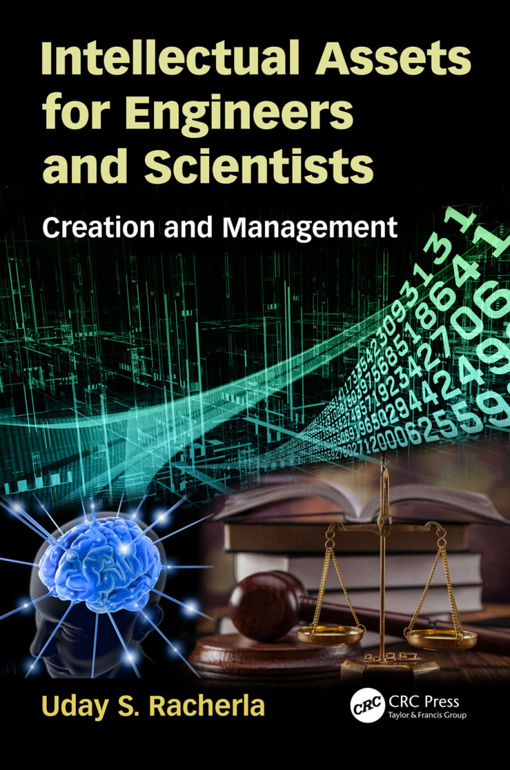 Intellectual Assets for Engineers and Scientists Creation and Management 1st Edition
