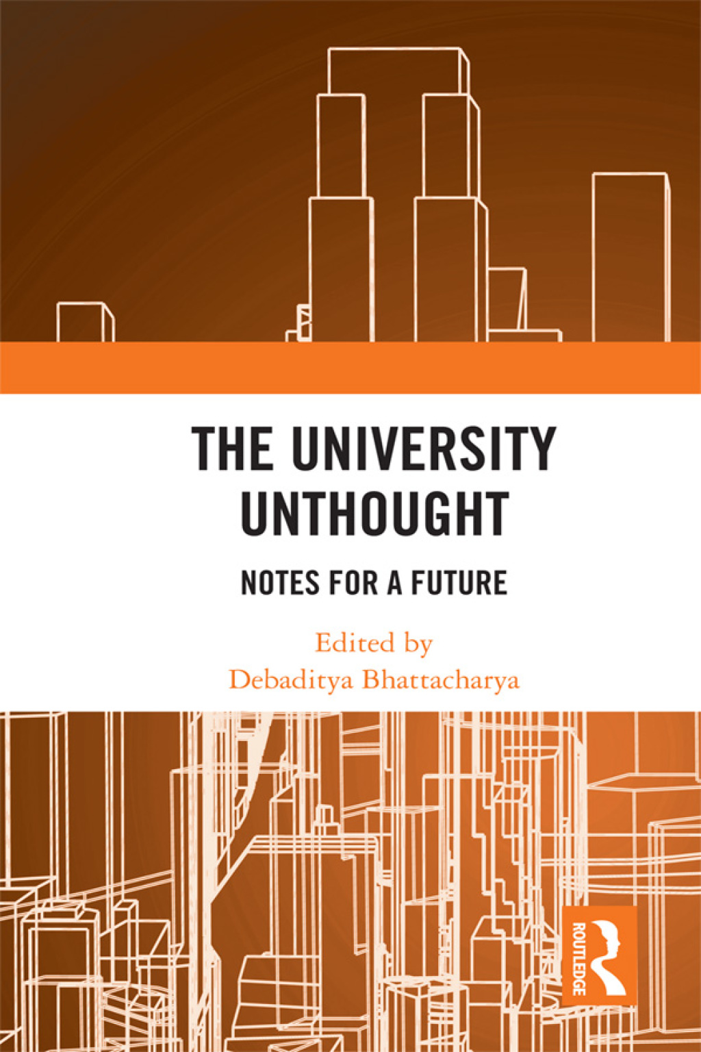 The University Unthought Notes for a Future 1st Edition