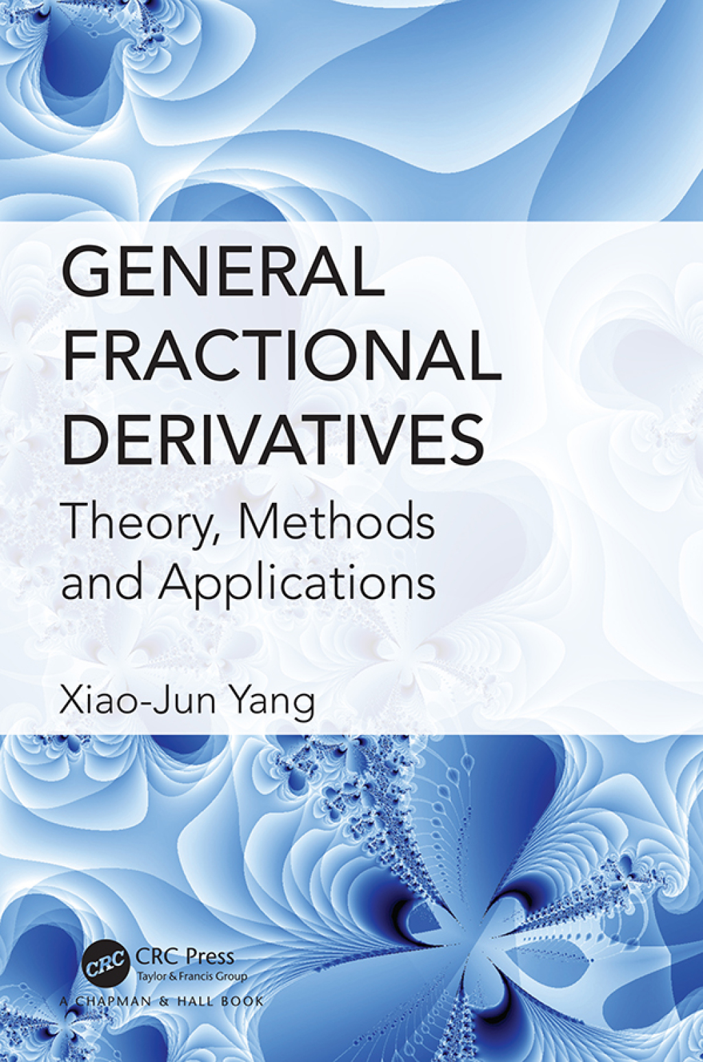 General Fractional Derivatives Theory, Methods and Applications 1st Edition