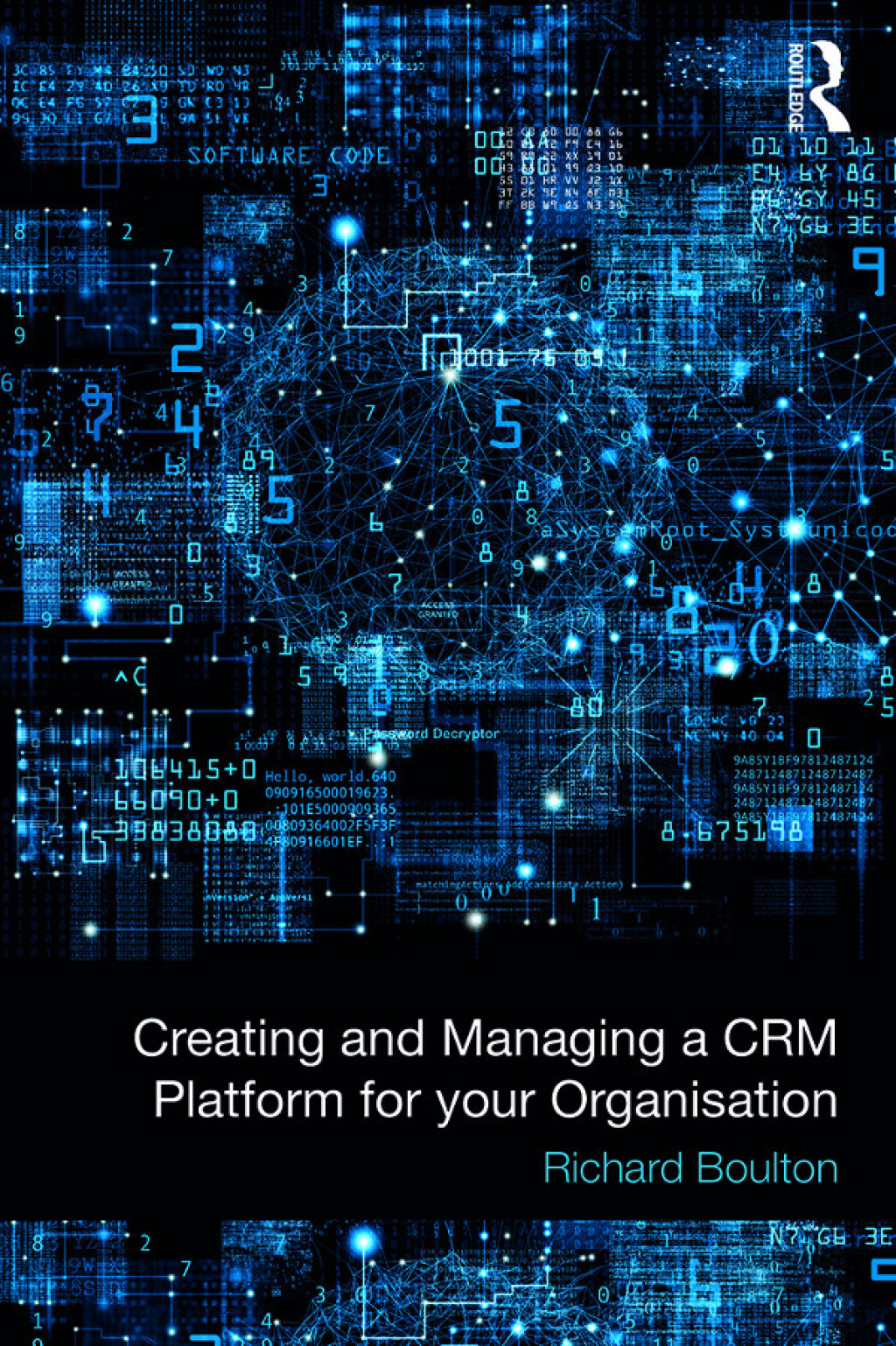 Creating and Managing a CRM Platform for your Organisation 1st Edition