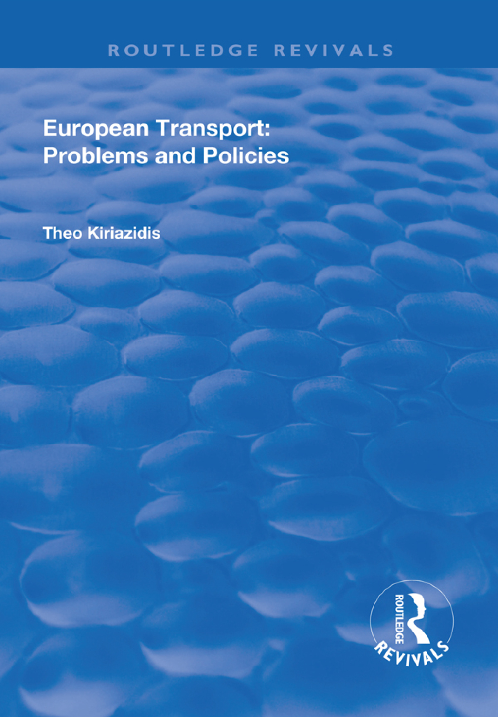 European Transport Problems and Policies 1st Edition