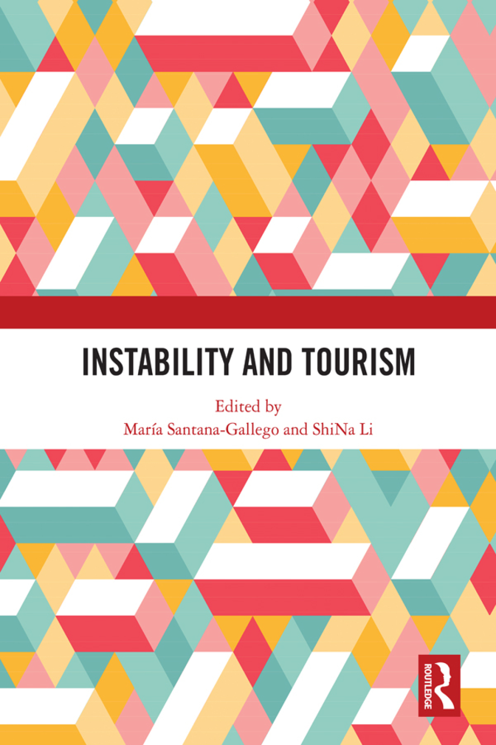 Instability and Tourism 1st Edition