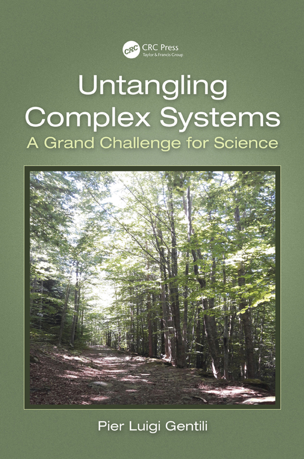 Untangling Complex Systems A Grand Challenge for Science 1st Edition