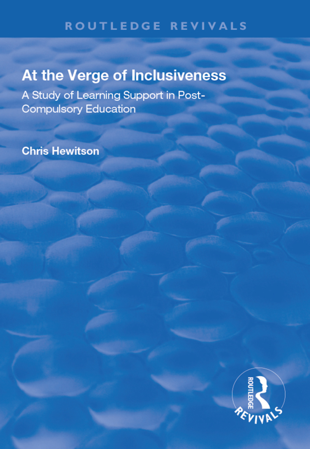 At the Verge of Inclusiveness A Study of Learning Support in Post-Compulsory Education 1st Edition