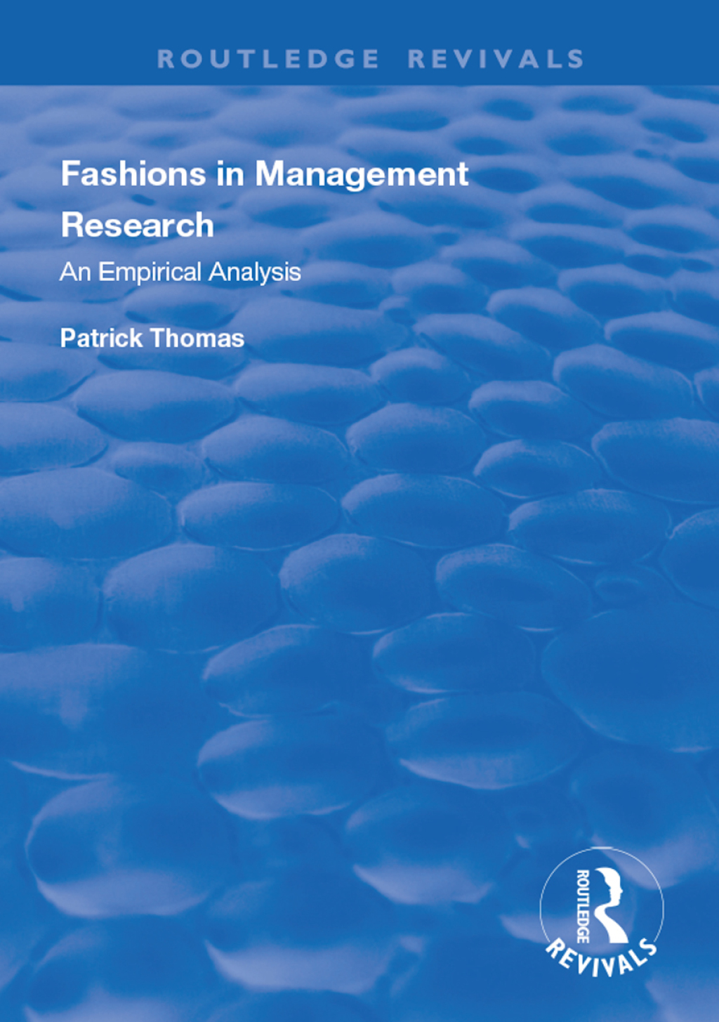 Fashions in Management Research An Empirical Analysis 1st Edition