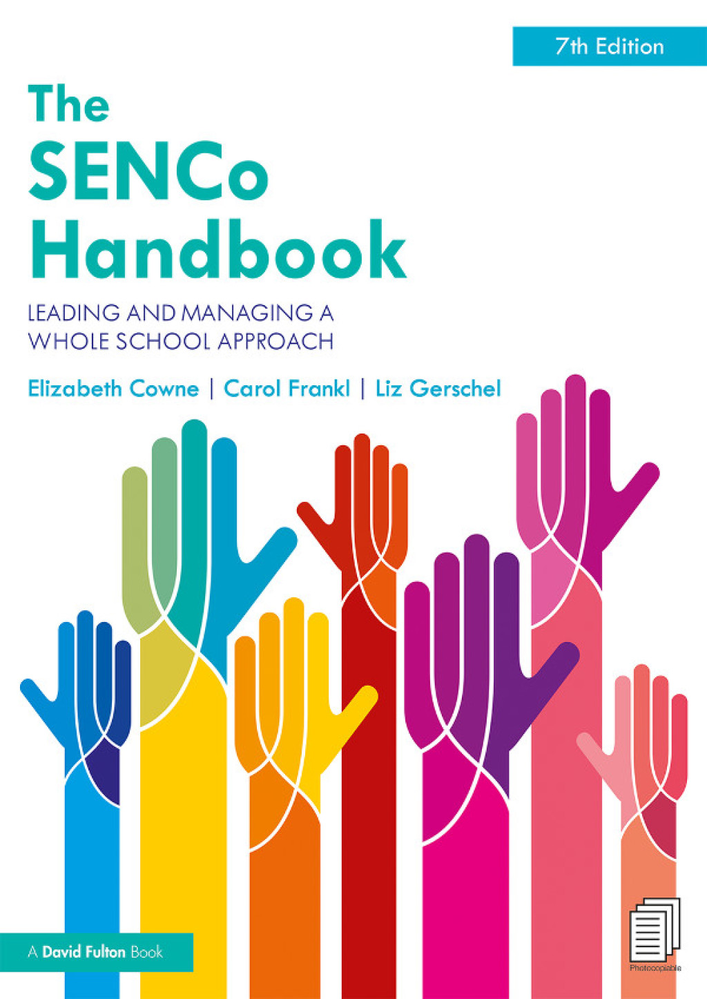 The SENCo Handbook Leading and Managing a Whole School Approach 7th Edition