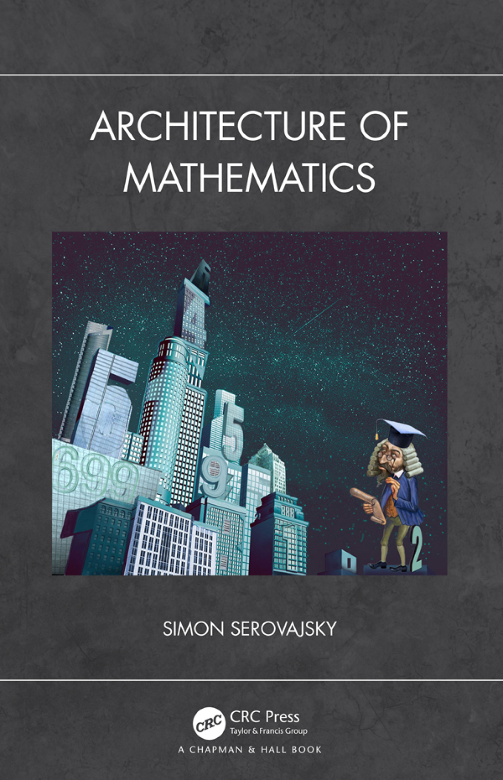 Architecture of Mathematics 1st Edition