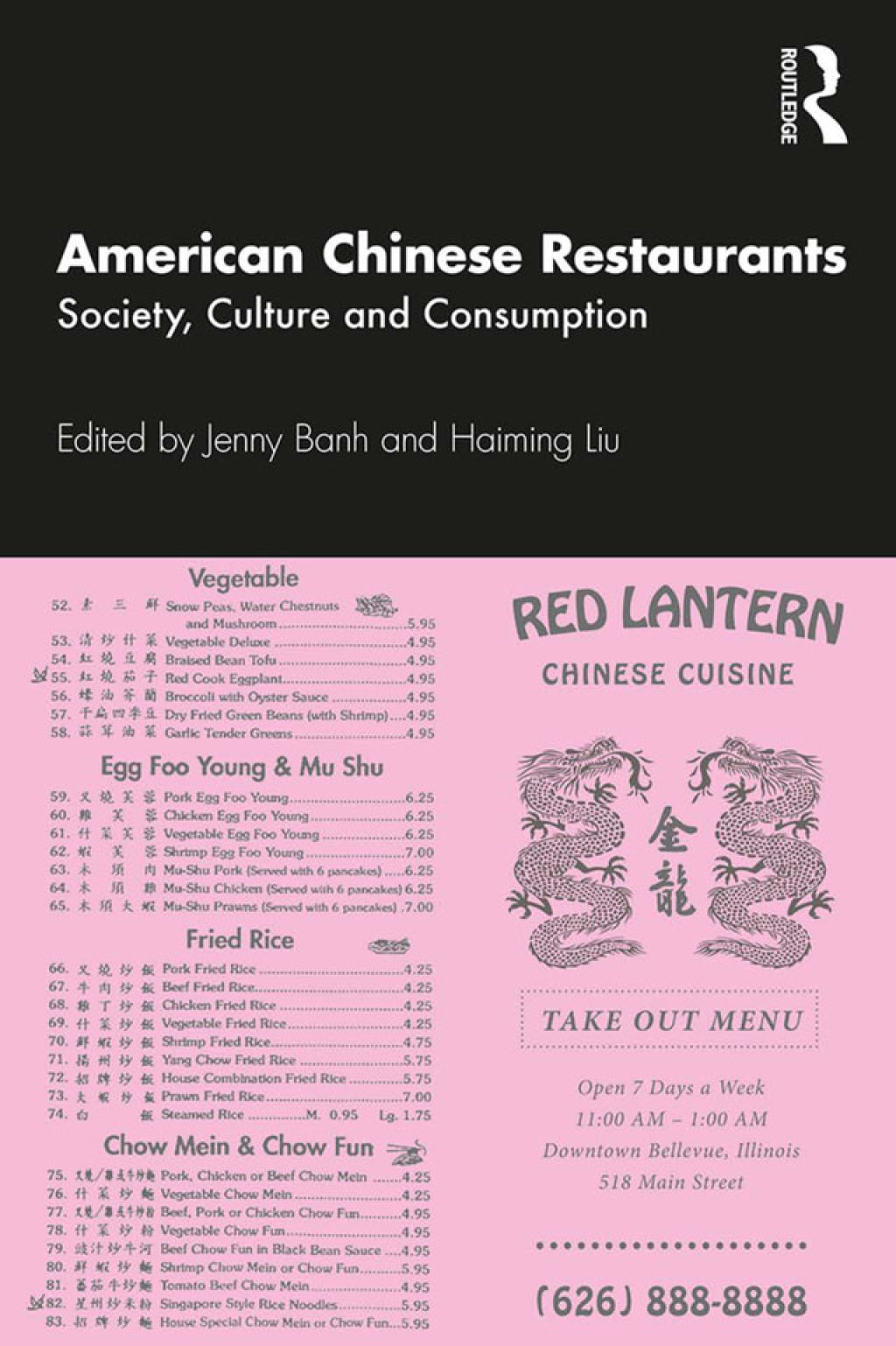 American Chinese Restaurants Society, Culture and Consumption 1st Edition