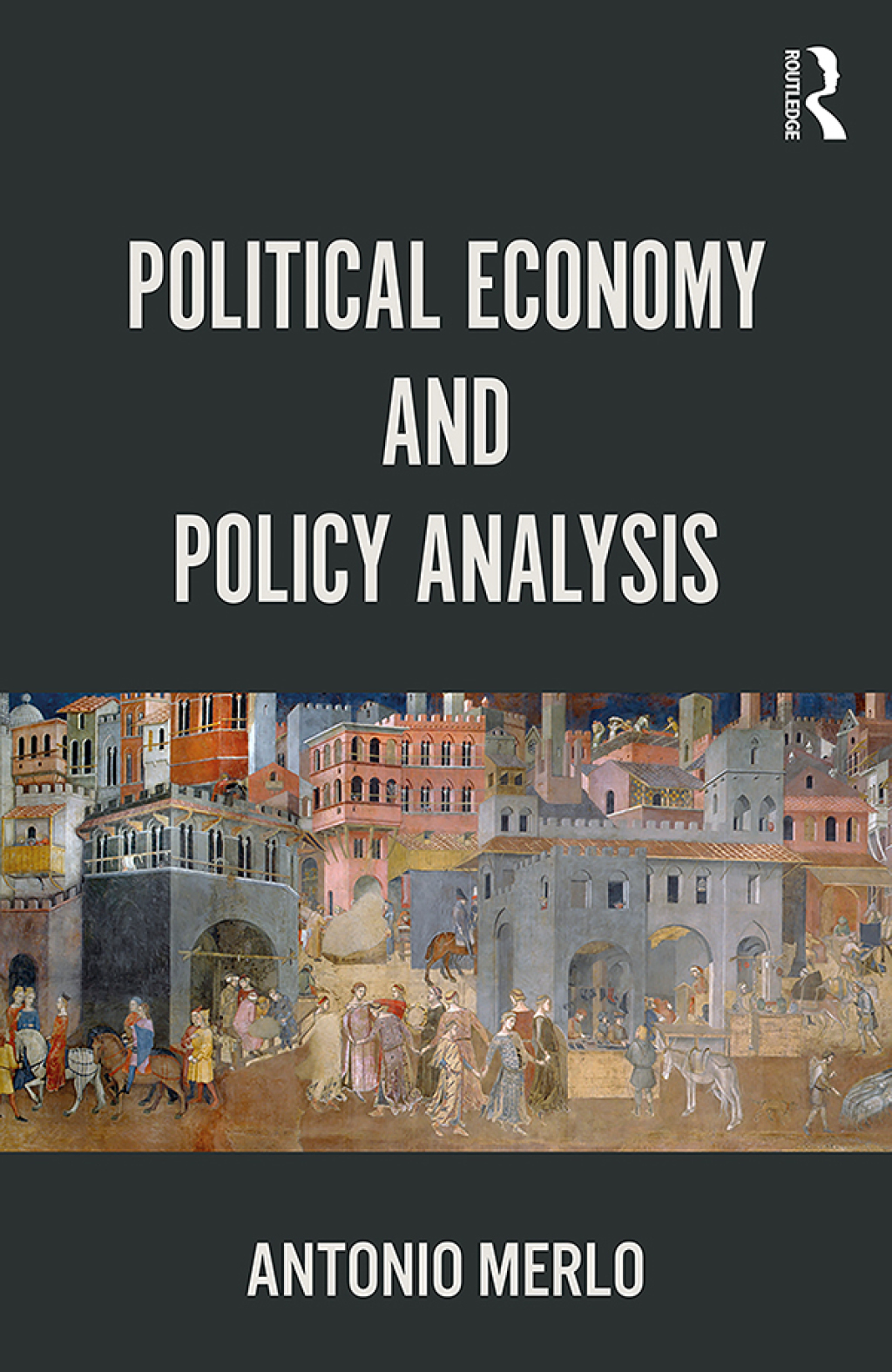 Political Economy and Policy Analysis 1st Edition