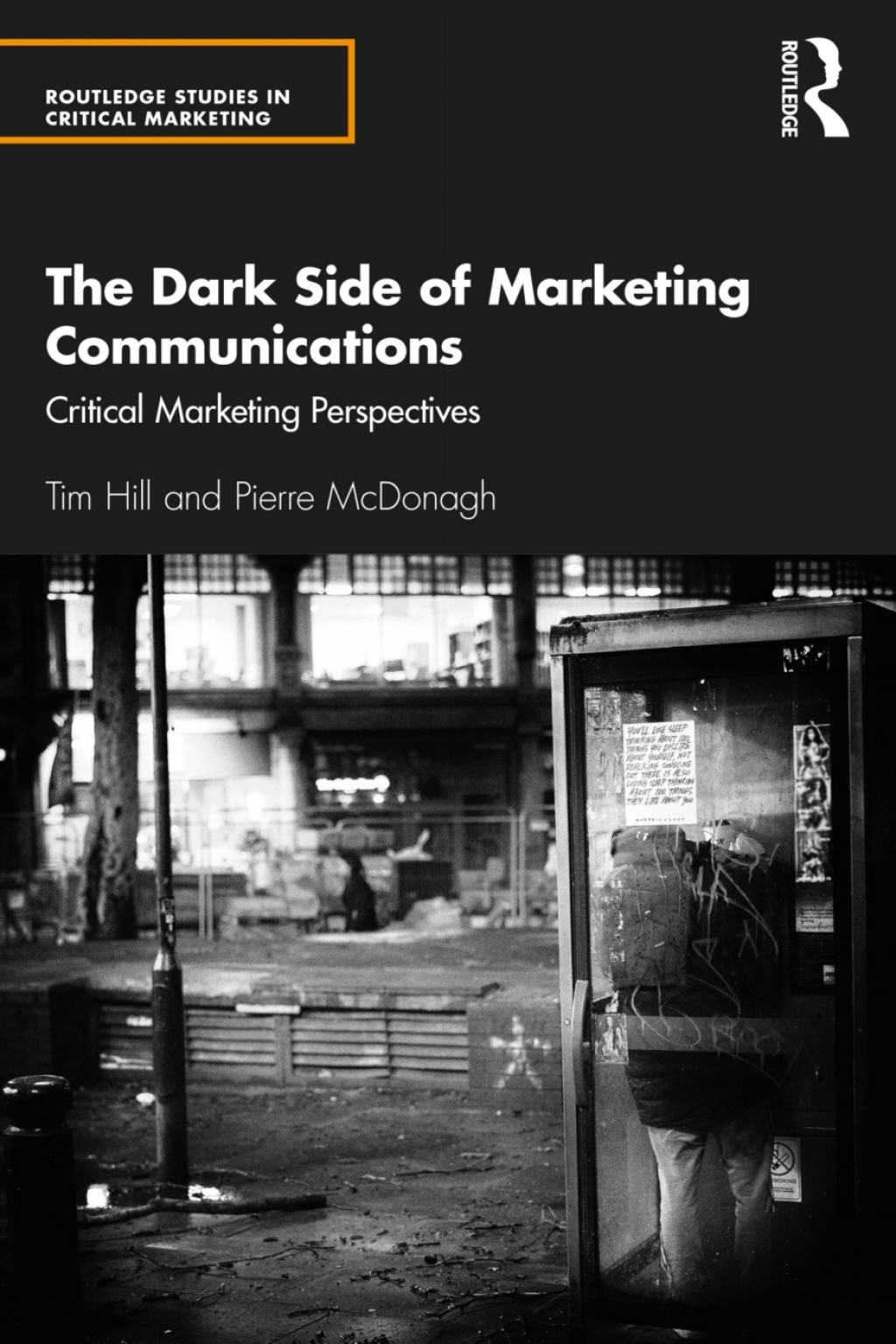 The Dark Side of Marketing Communications Critical Marketing Perspectives 1st Edition