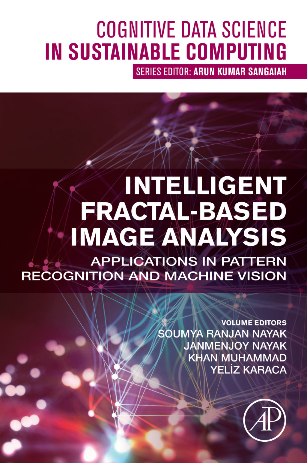 Intelligent Fractal-Based Image Analysis Applications in Pattern Recognition and Machine Vision 1st Edition