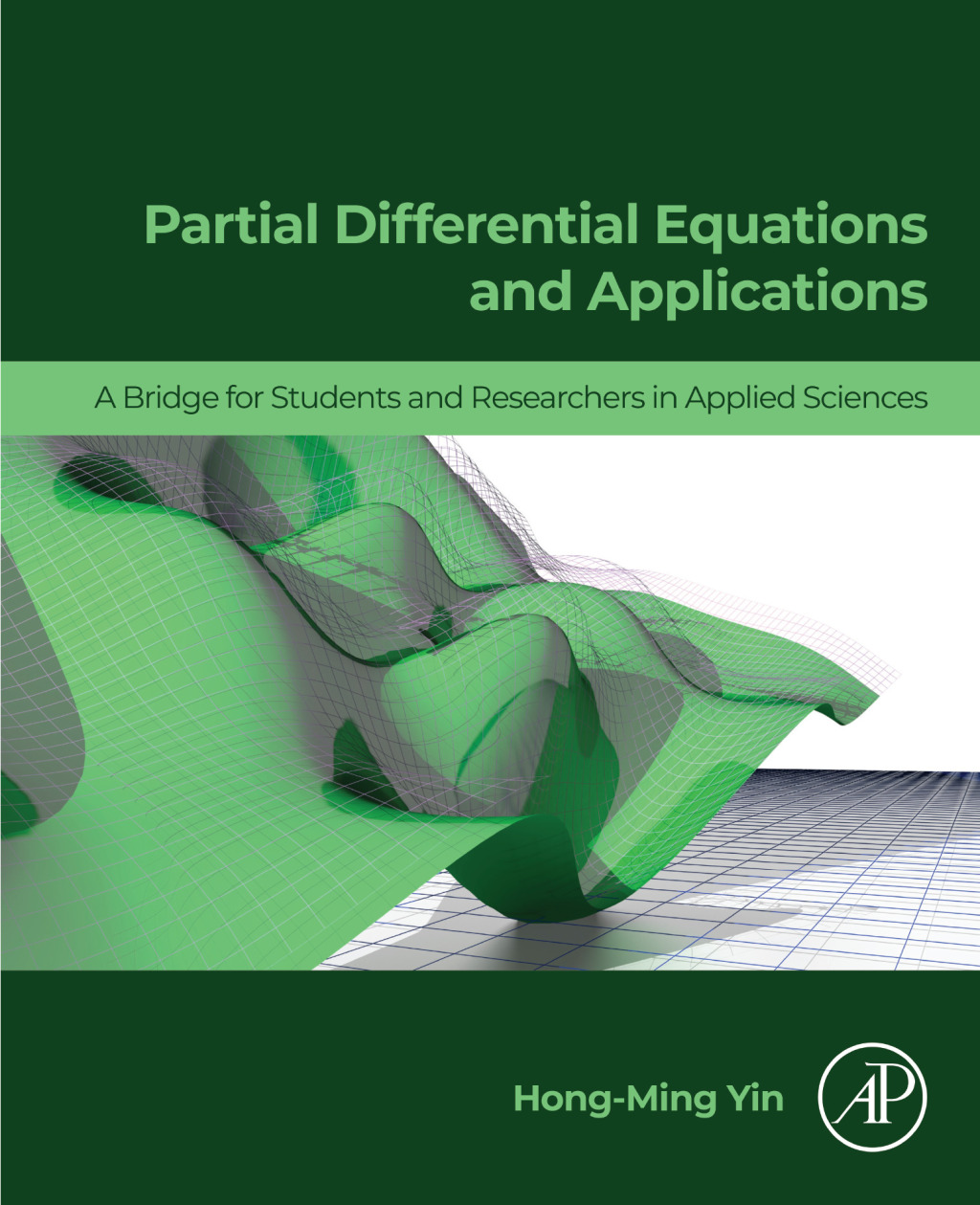 Partial Differential Equations and Applications A Bridge for Students and Researchers in Applied Sciences 1st Edition