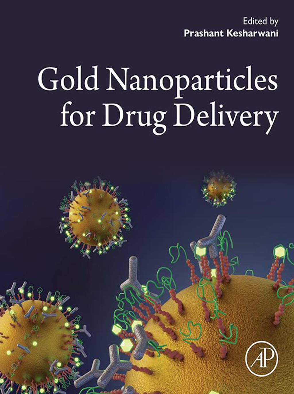 Gold Nanoparticles for Drug Delivery 1st Edition