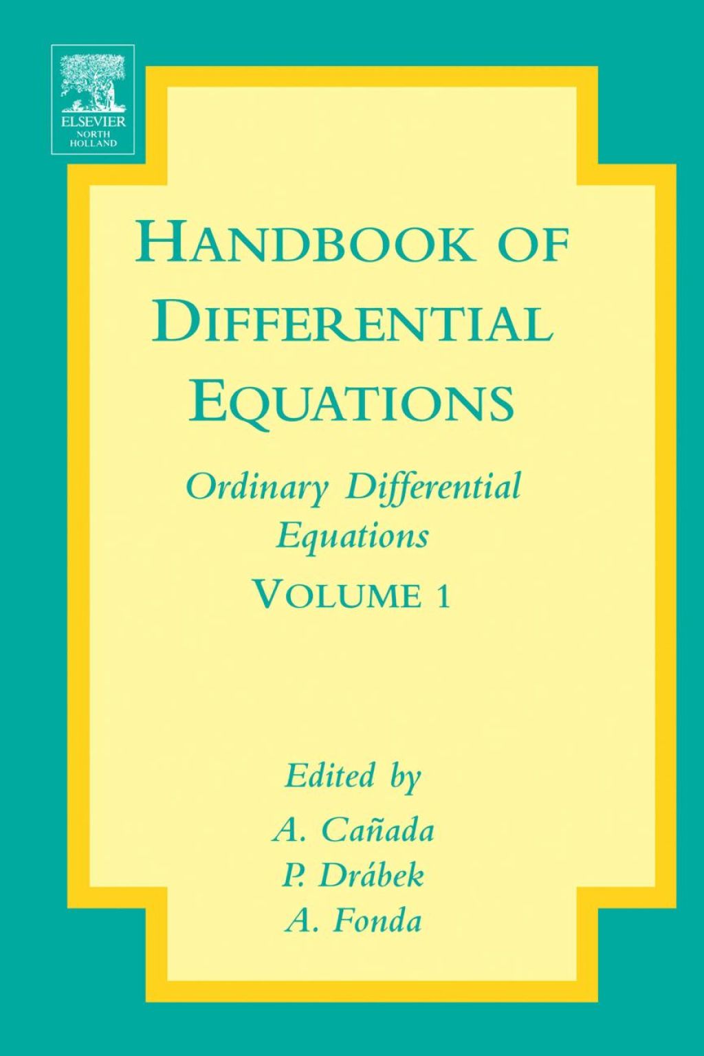 Handbook of Differential Equations: Ordinary Differential Equations 