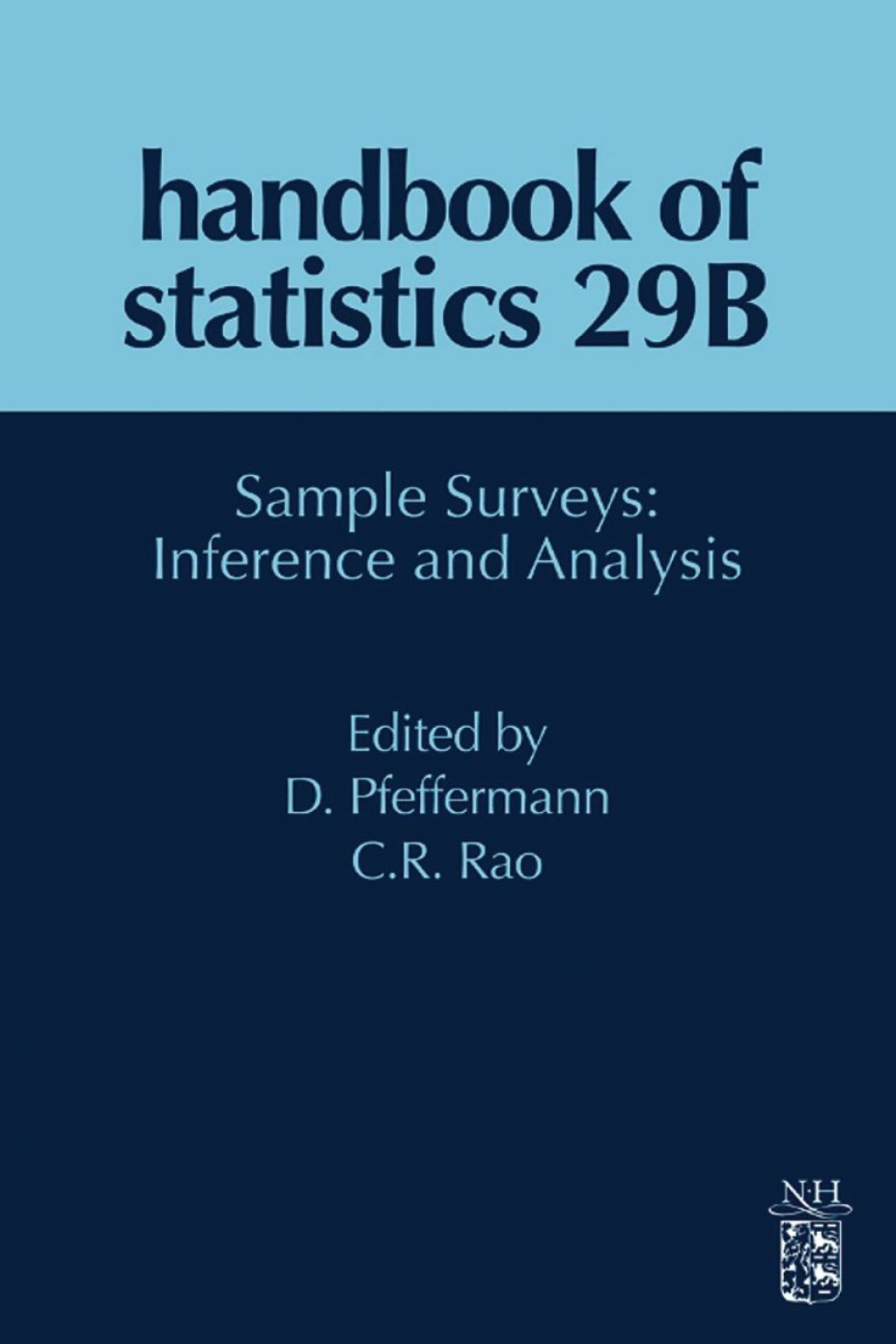 Handbook of Statistics_29B: Sample Surveys: Inference and Analysis 