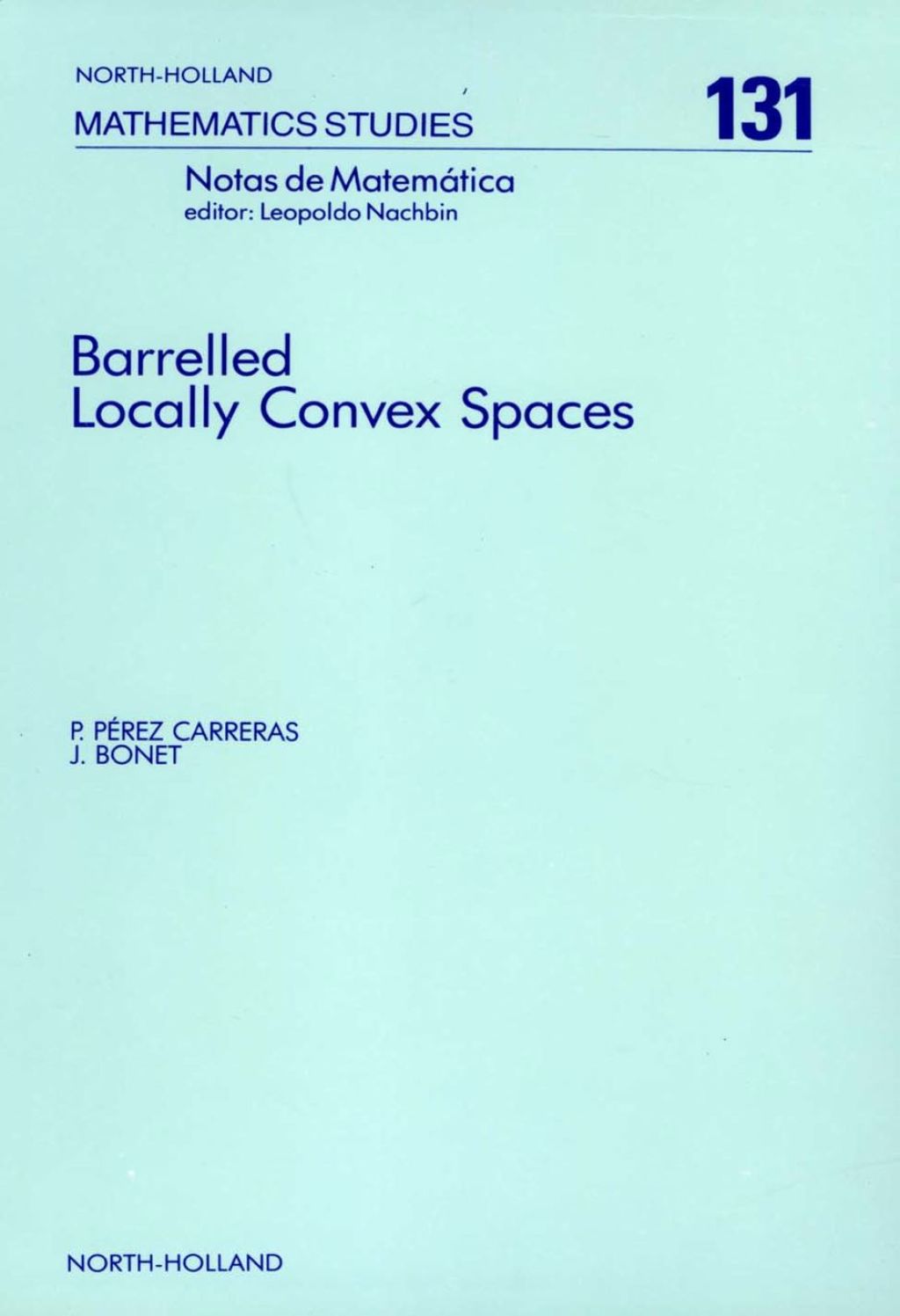 Barrelled Locally Convex Spaces 
