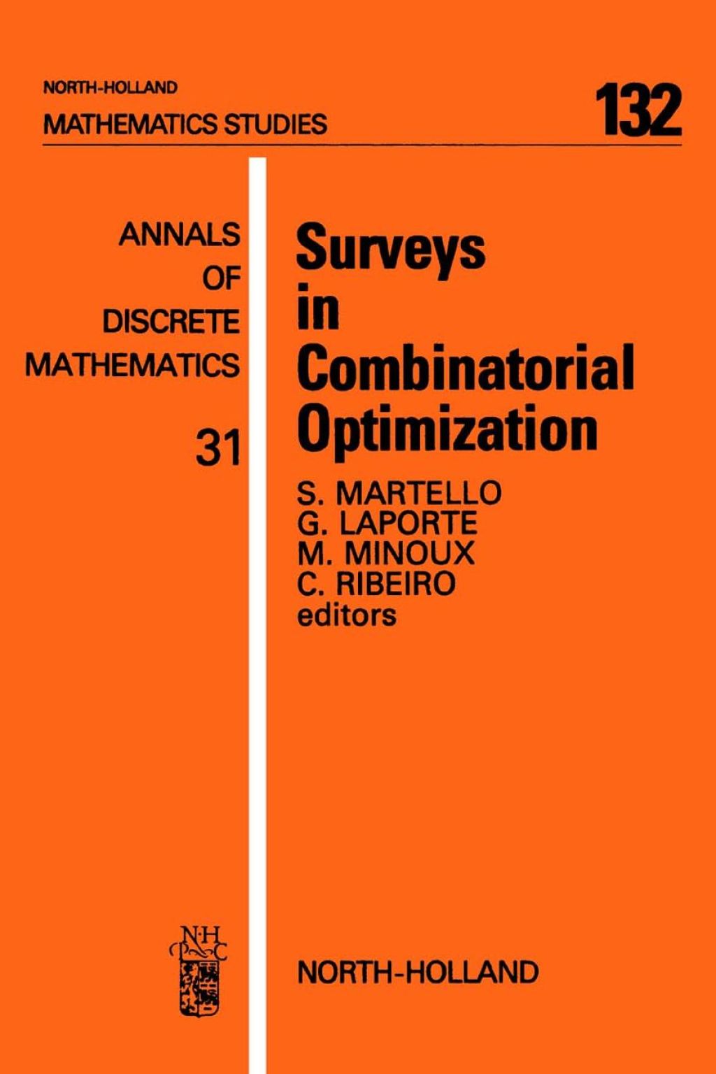 Surveys in Combinatorial Optimization 