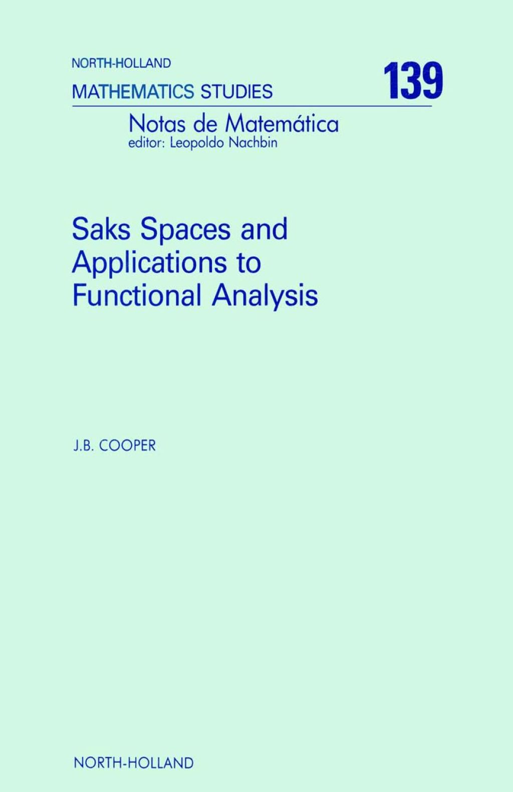 Saks Spaces and Applications to Functional Analysis 2nd Edition