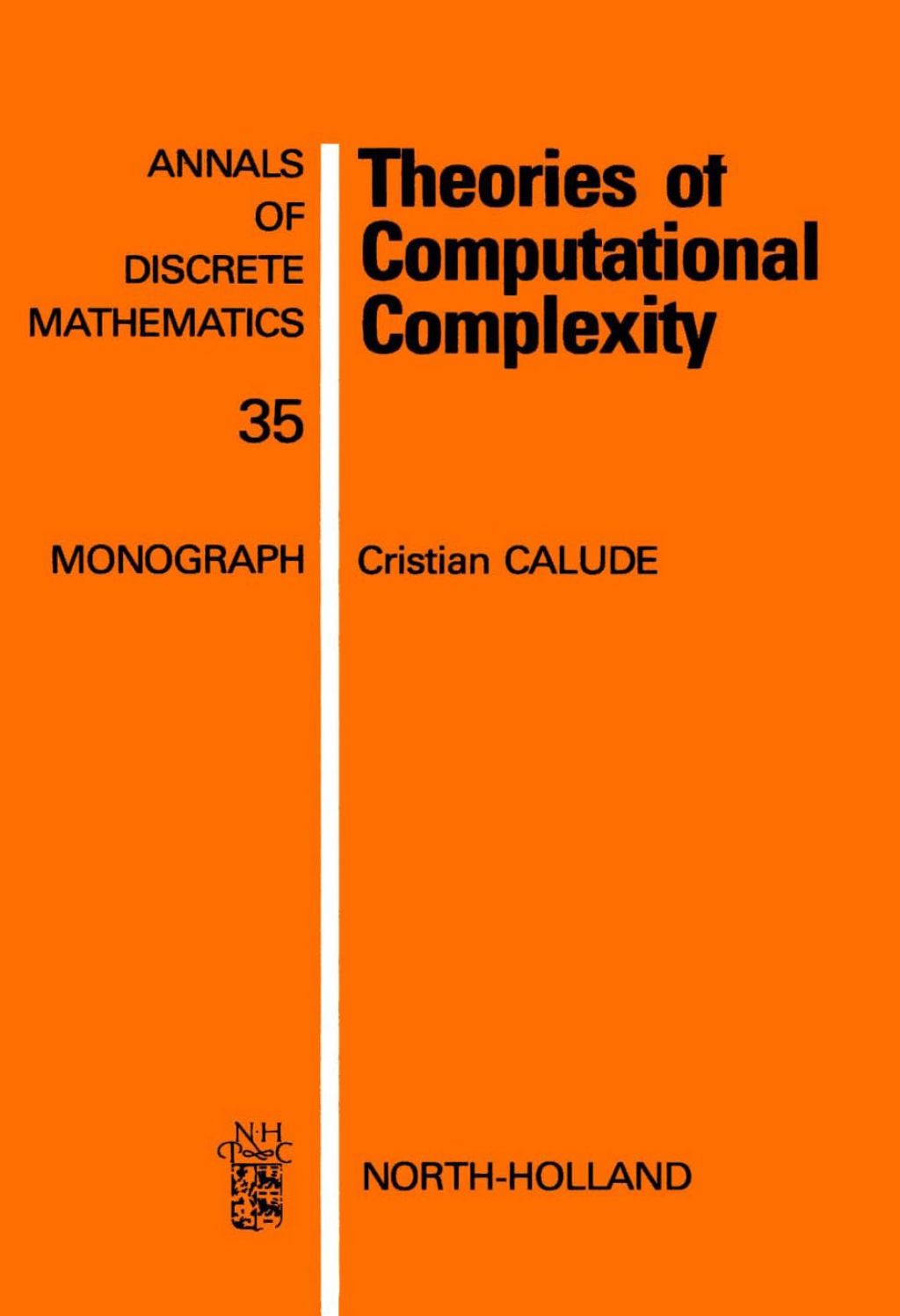 Theories of Computational Complexity 