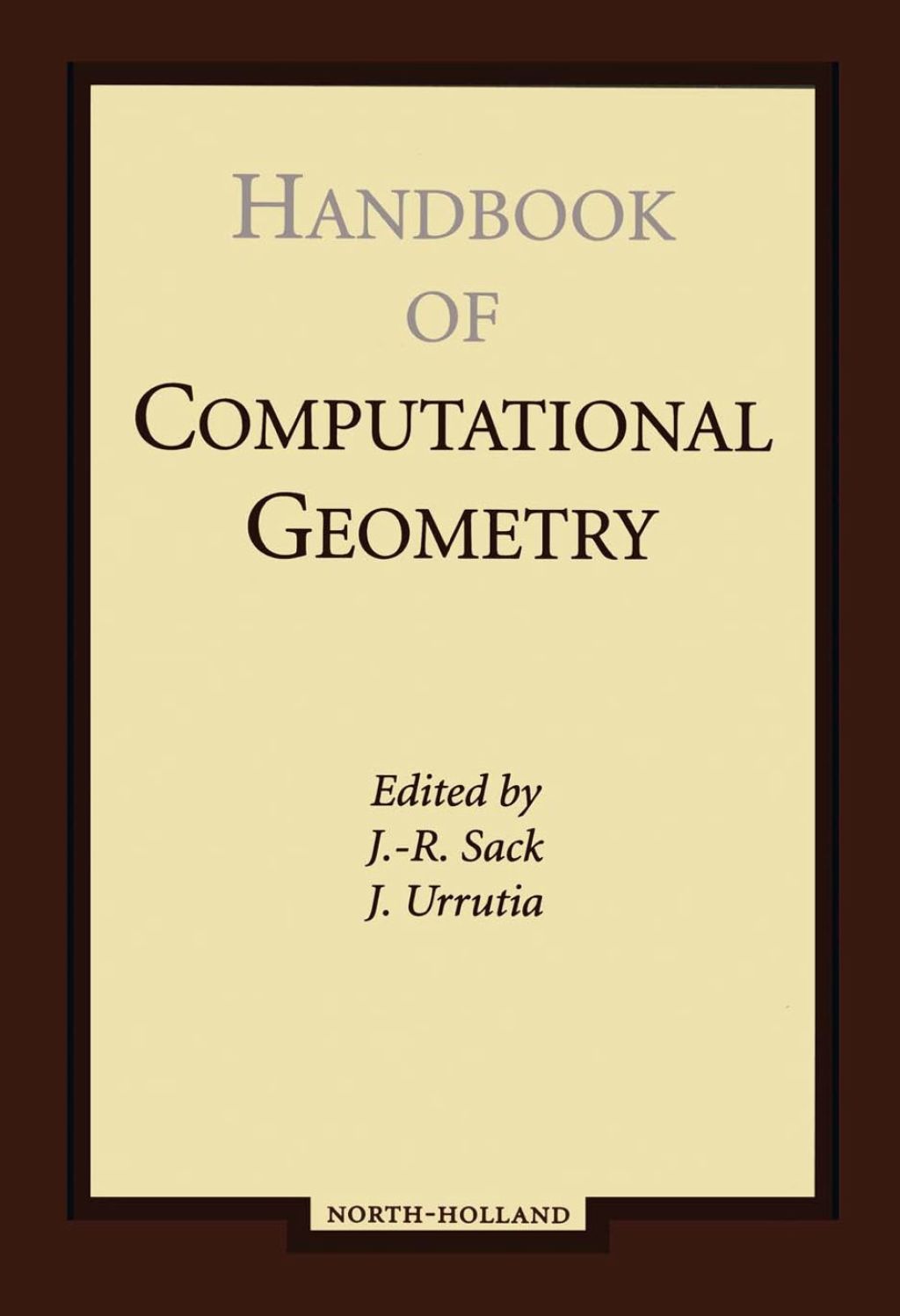 Handbook of Computational Geometry 
