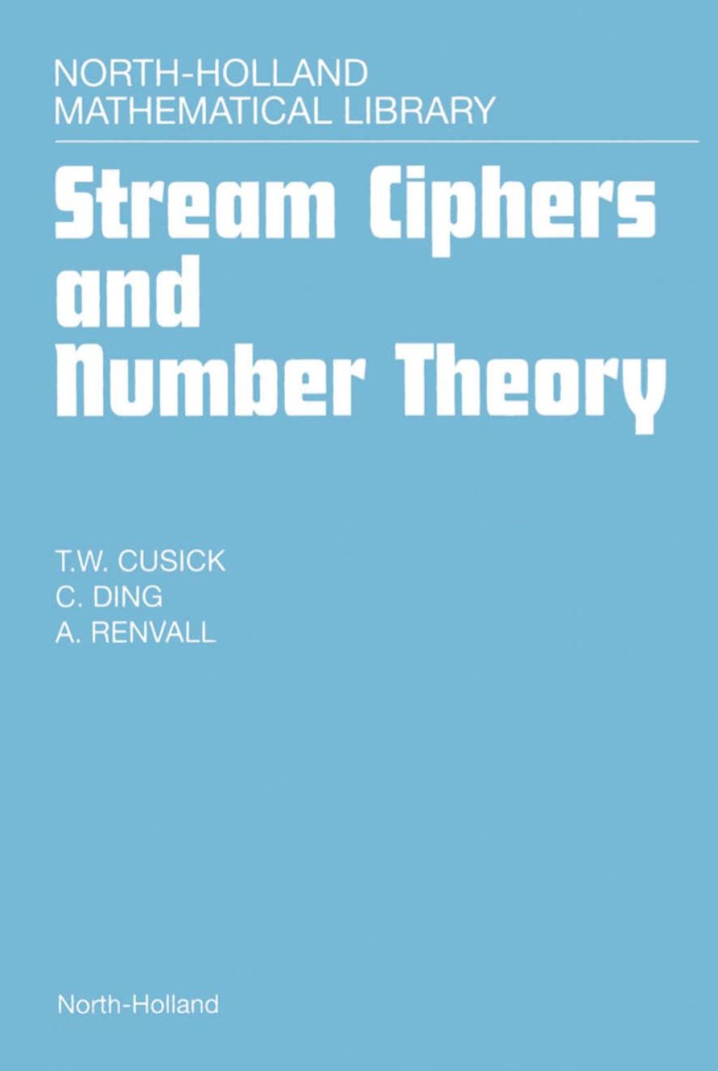 Stream Ciphers and Number Theory 