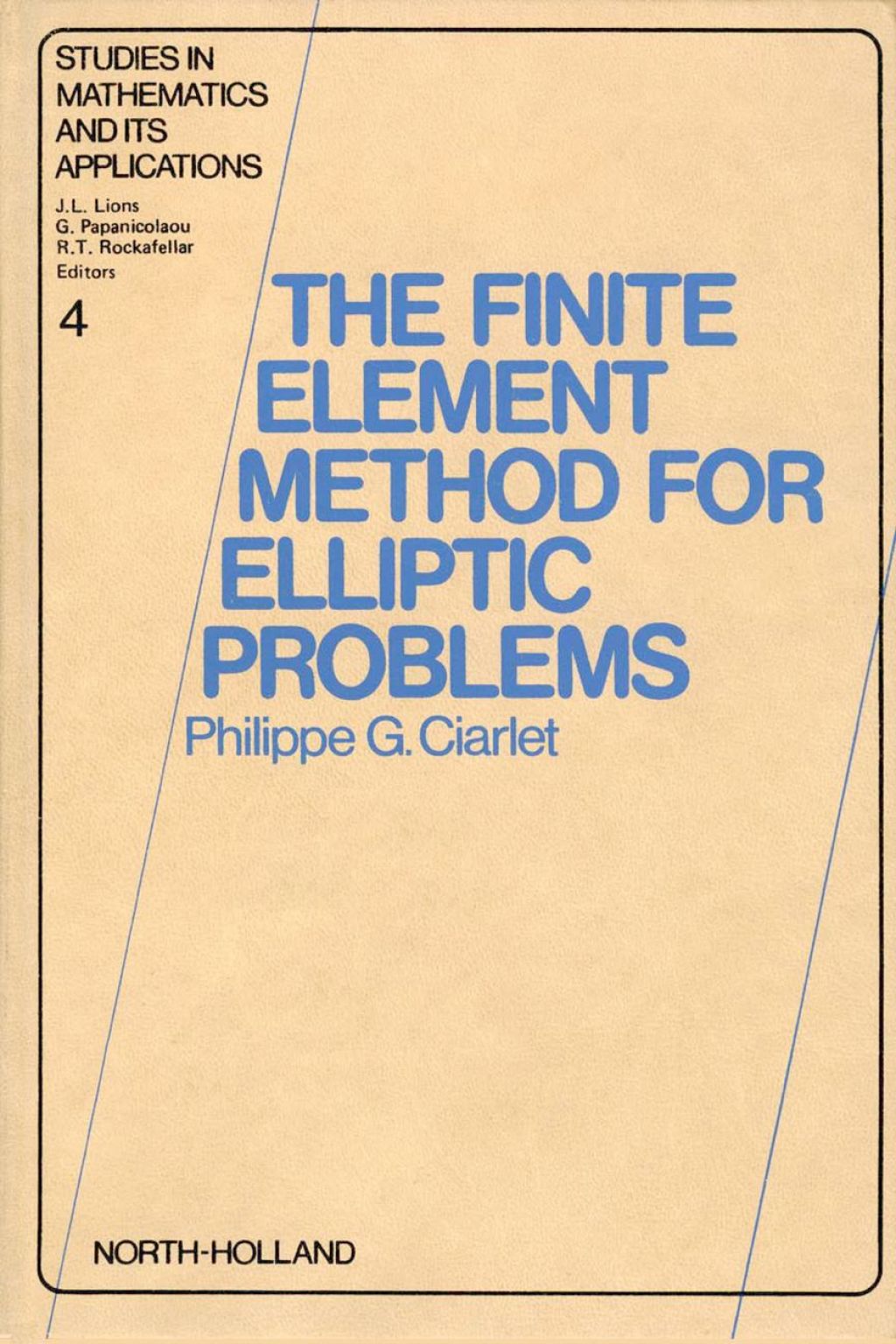 The Finite Element Method for Elliptic Problems 