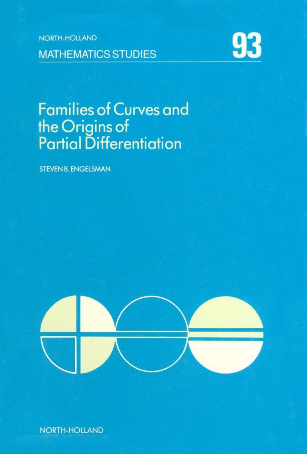 Families of Curves and the Origins of Partial Differentiation 