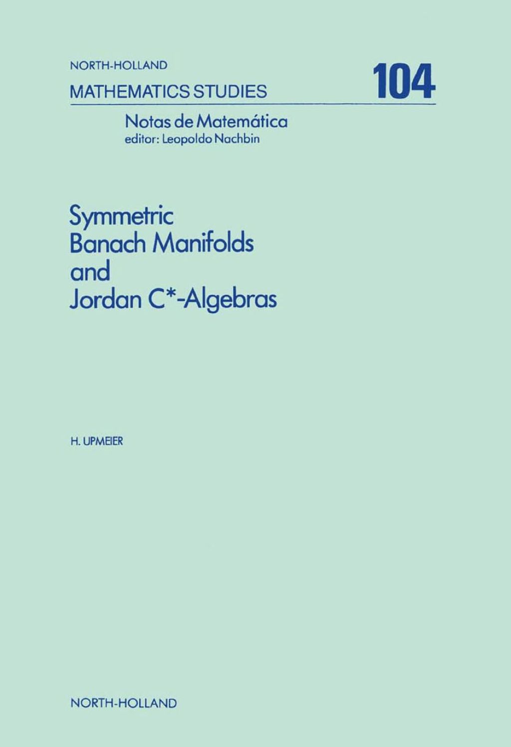 Symmetric Banach Manifolds and Jordan C<SUP>*</SUP>-Algebras 