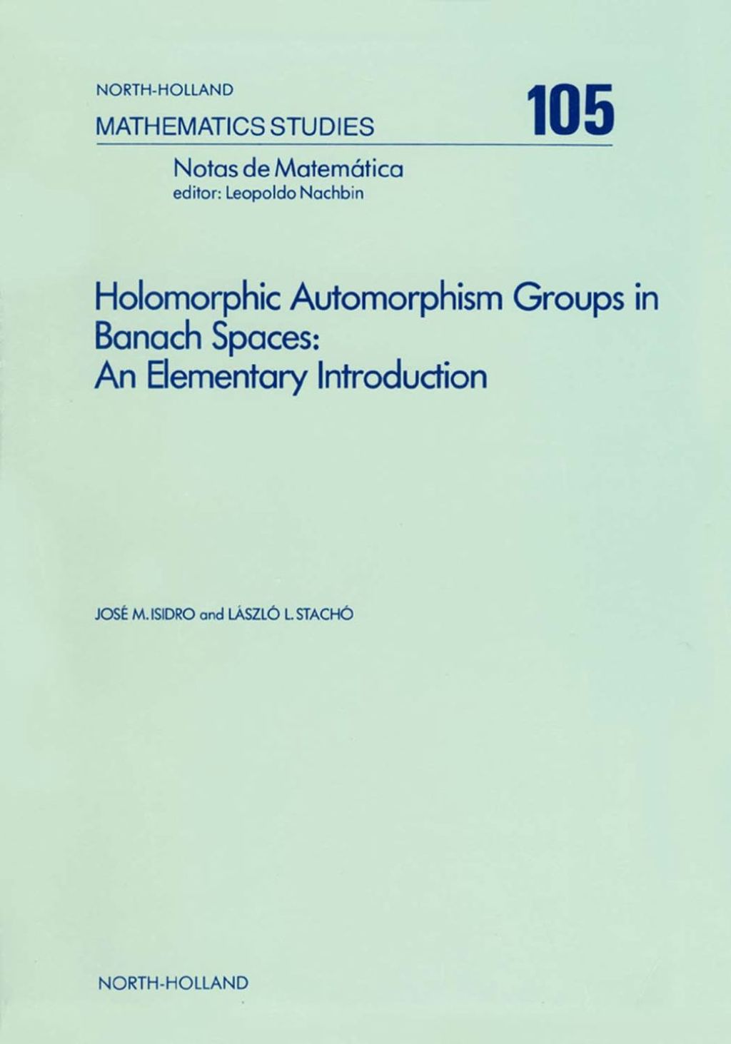 Holomorphic Automorphism Groups in Banach Spaces: An Elementary Introduction 