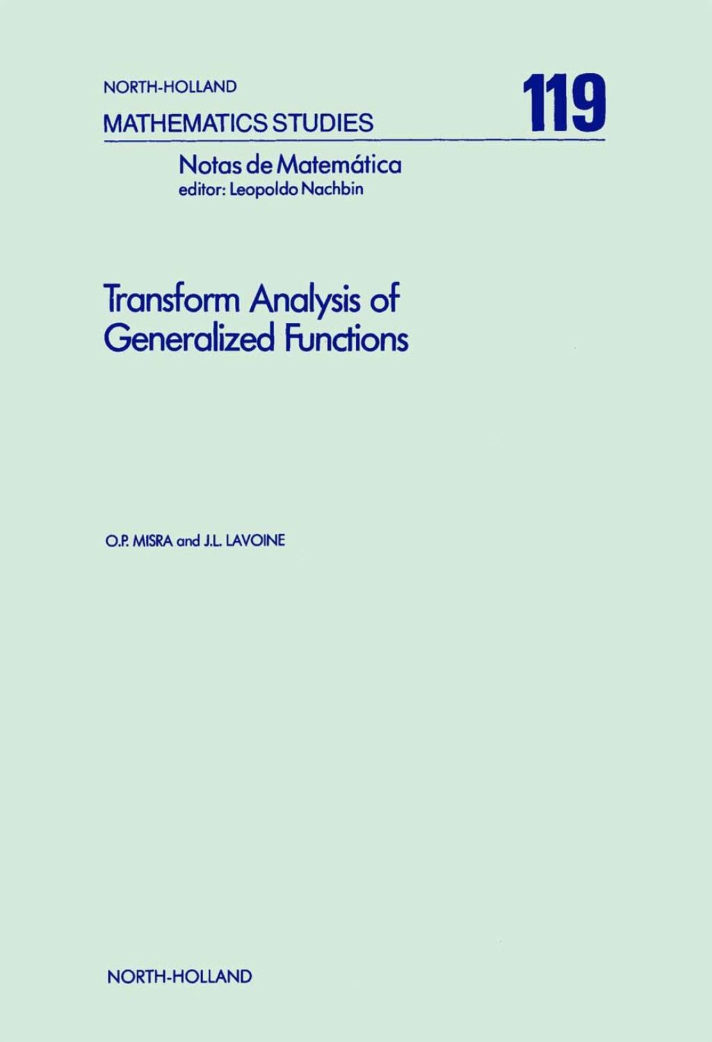 Transform Analysis of Generalized Functions 