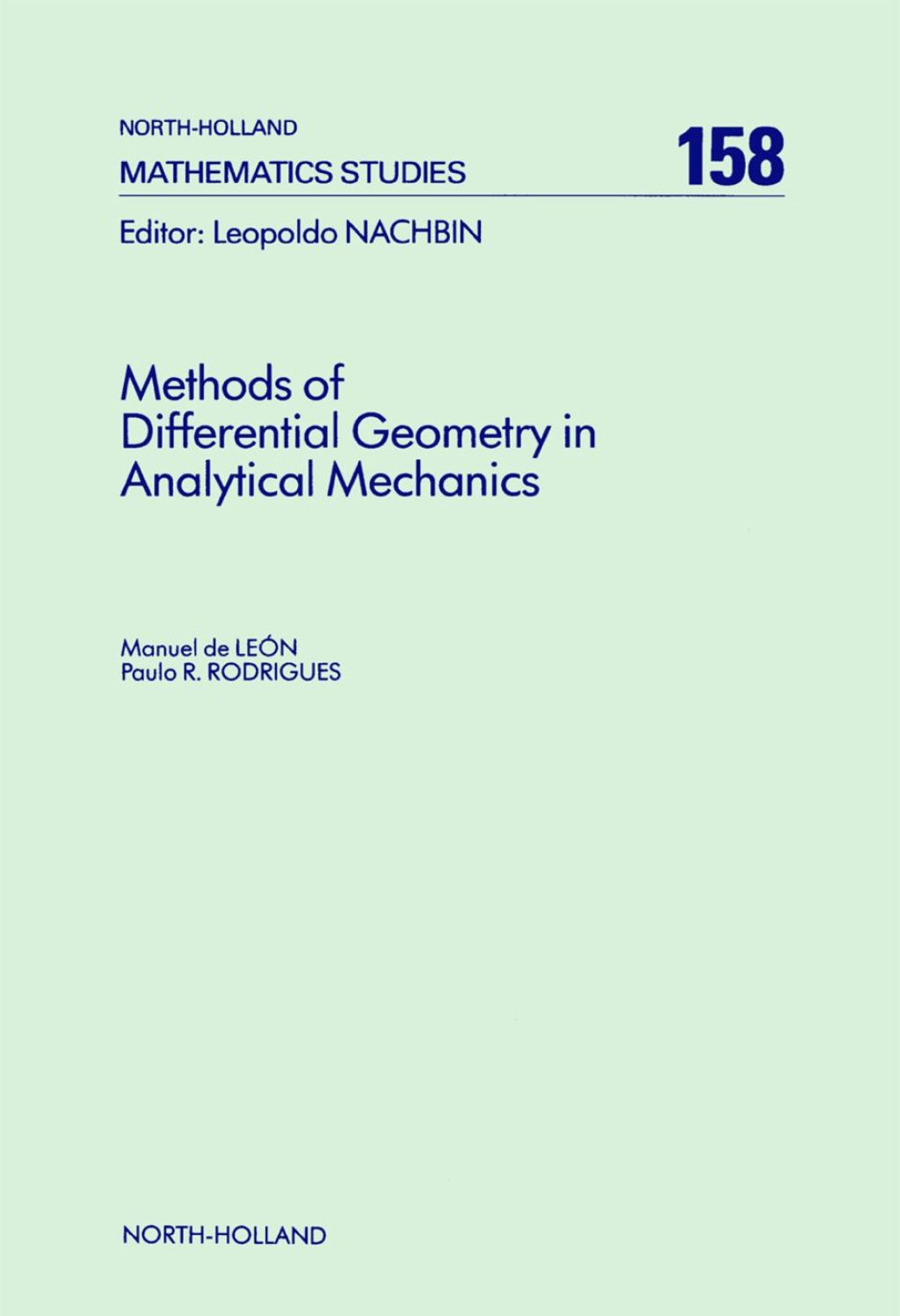 Methods of Differential Geometry in Analytical Mechanics 