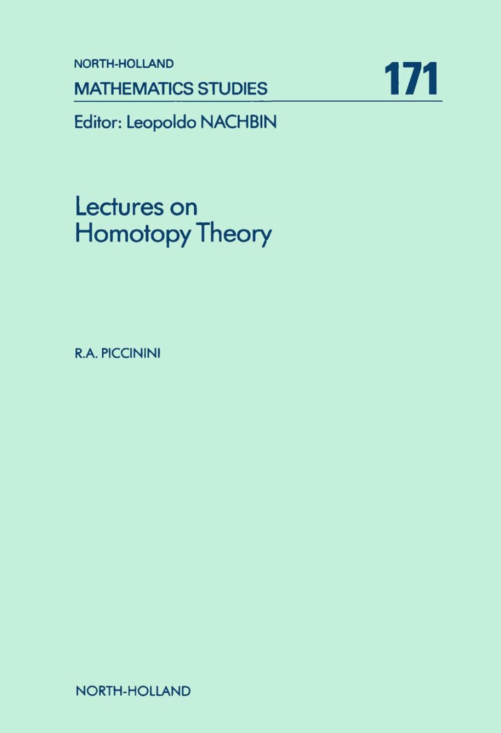 Lectures on Homotopy Theory 