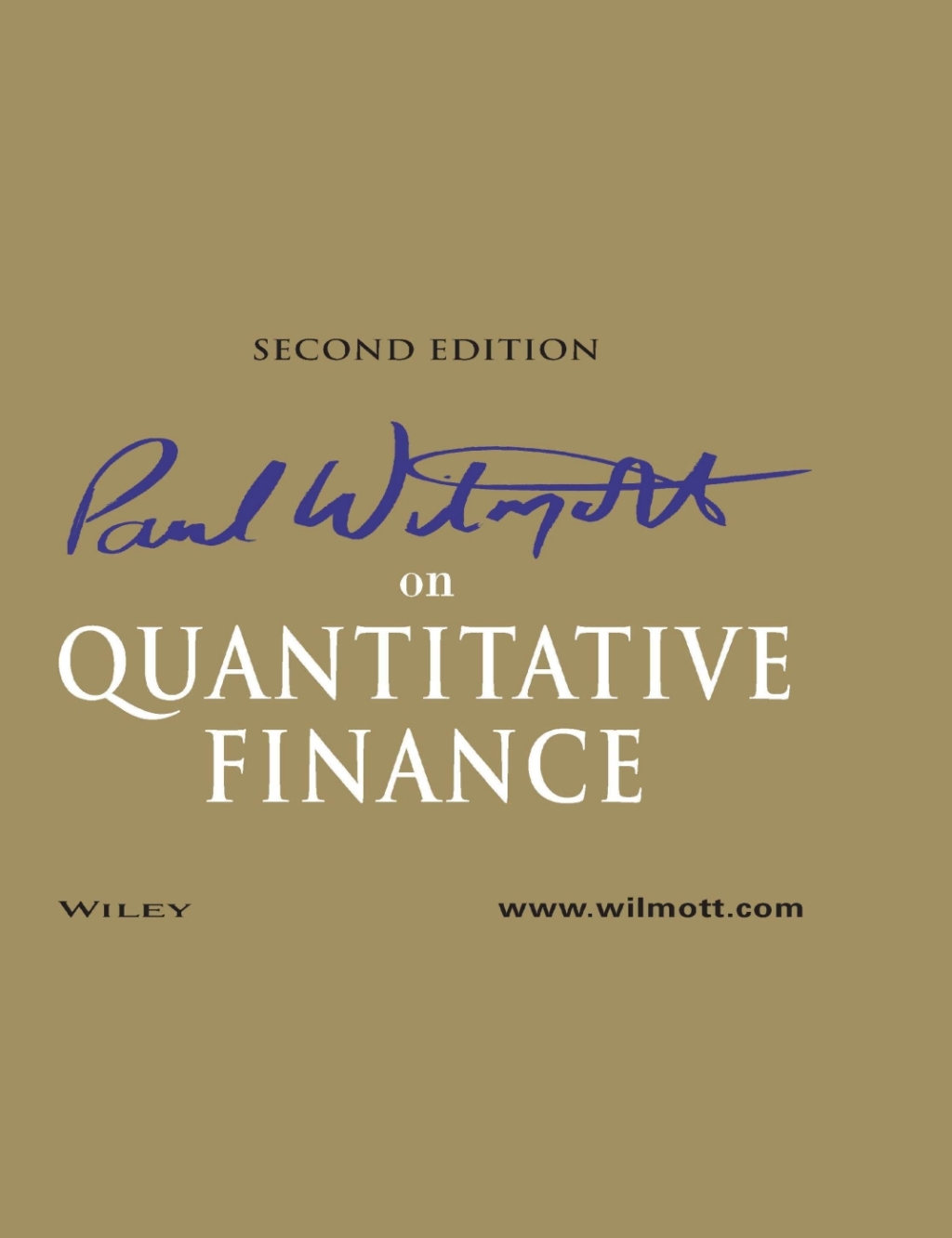 Paul Wilmott on Quantitative Finance, 3 Volume Set 2nd Edition