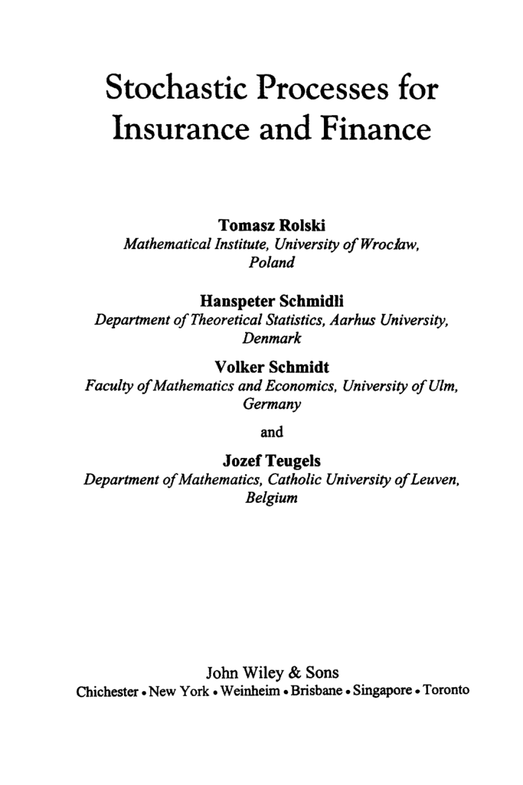 Stochastic Processes for Insurance and Finance 1st Edition