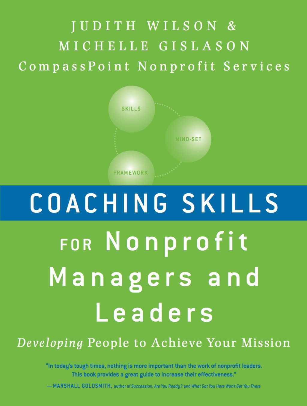 Coaching Skills for Nonprofit Managers and Leaders : Developing People to Achieve Your Mission 1st Edition