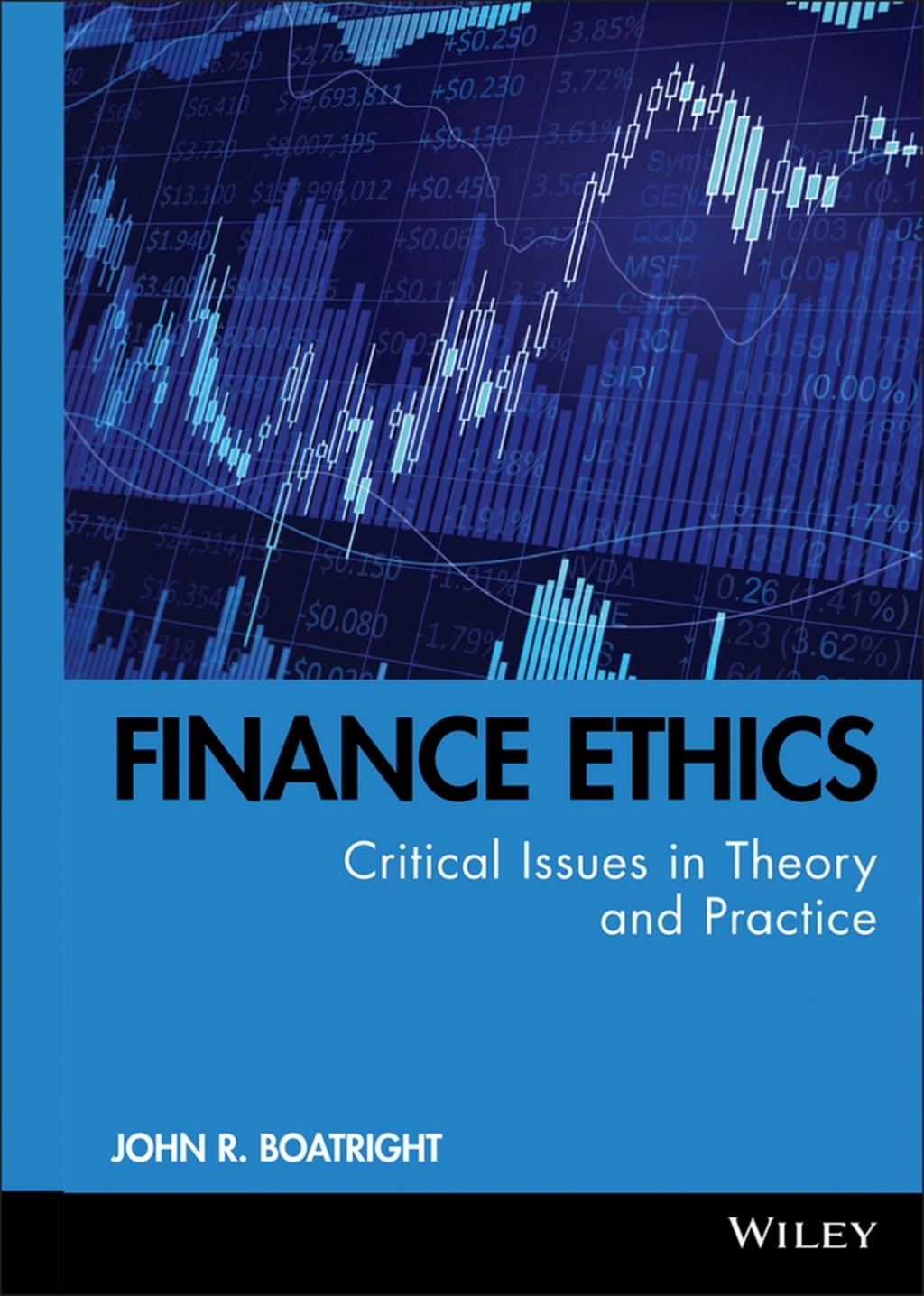 Finance Ethics Critical Issues in Theory and Practice 1st Edition