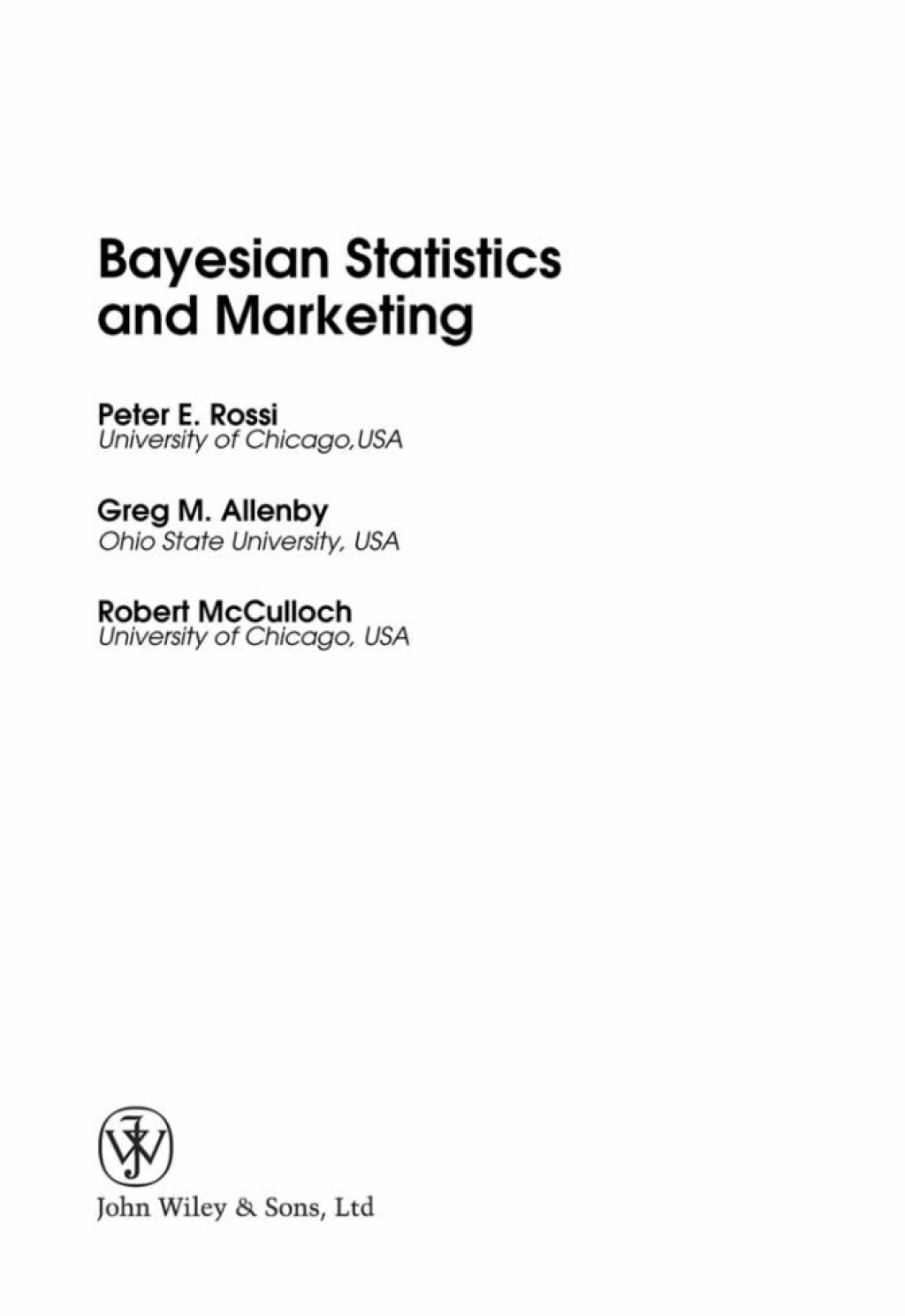 Bayesian Statistics and Marketing 1st Edition