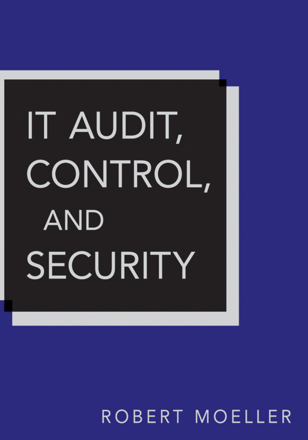 IT Audit, Control, and Security 1st Edition